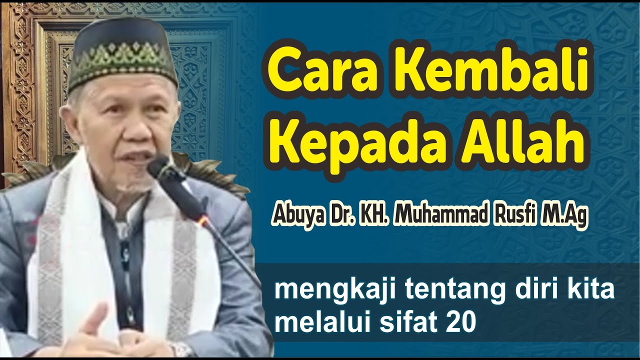 Cara Kembali Kepada Allah - Buya Rusfi
