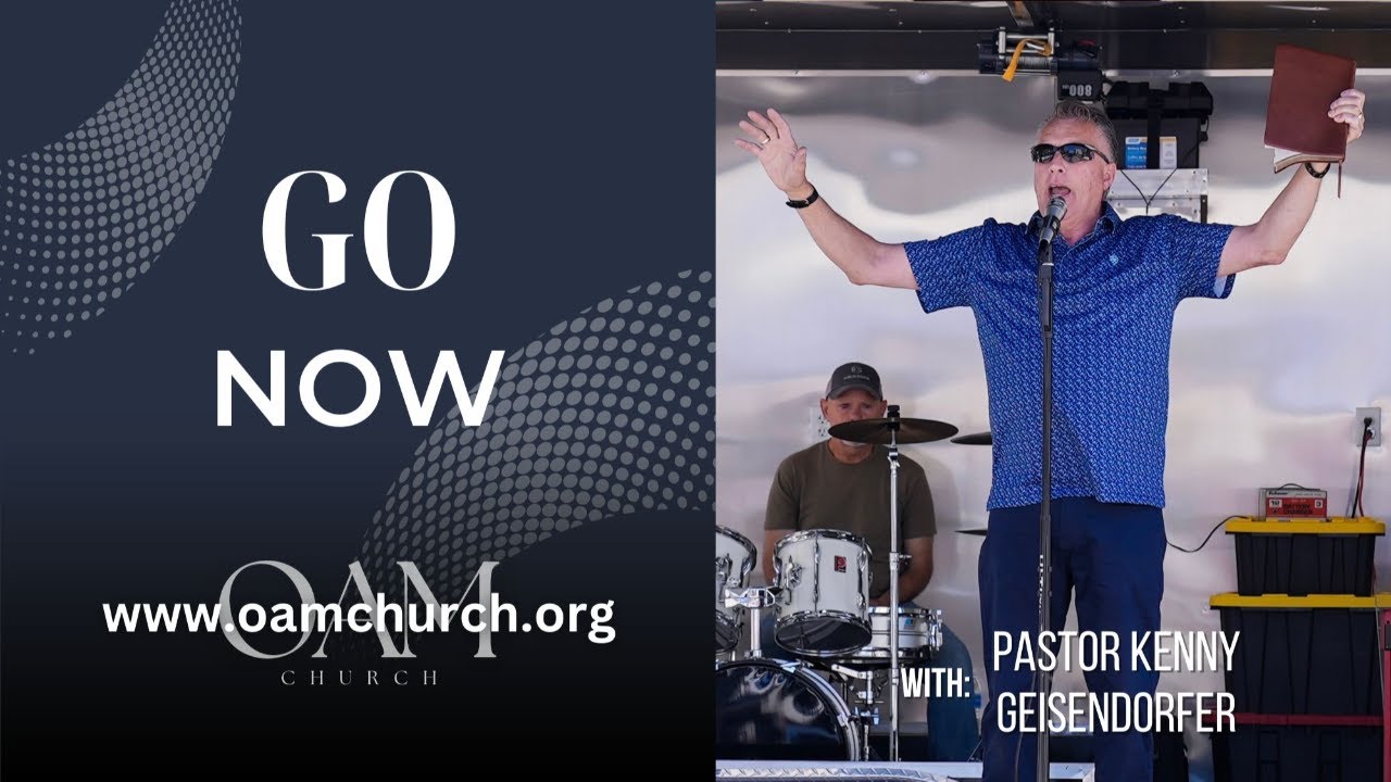 Go Now - Wednesday Evening Service | Open Arms Ministries Church