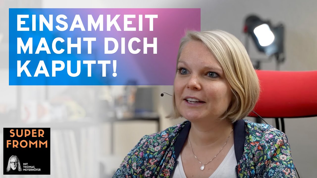 Einsamkeit macht dich kaputt!