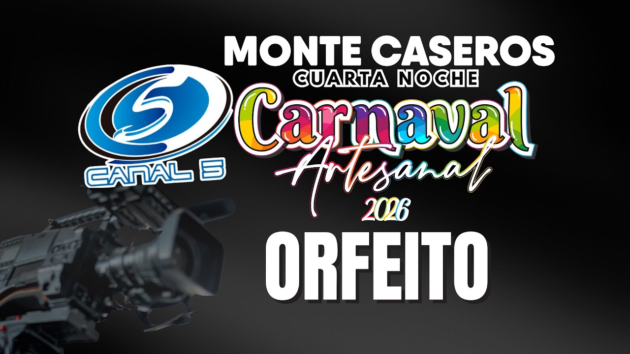 ORFEITO CUARTA NOCHE Carnavales 2026