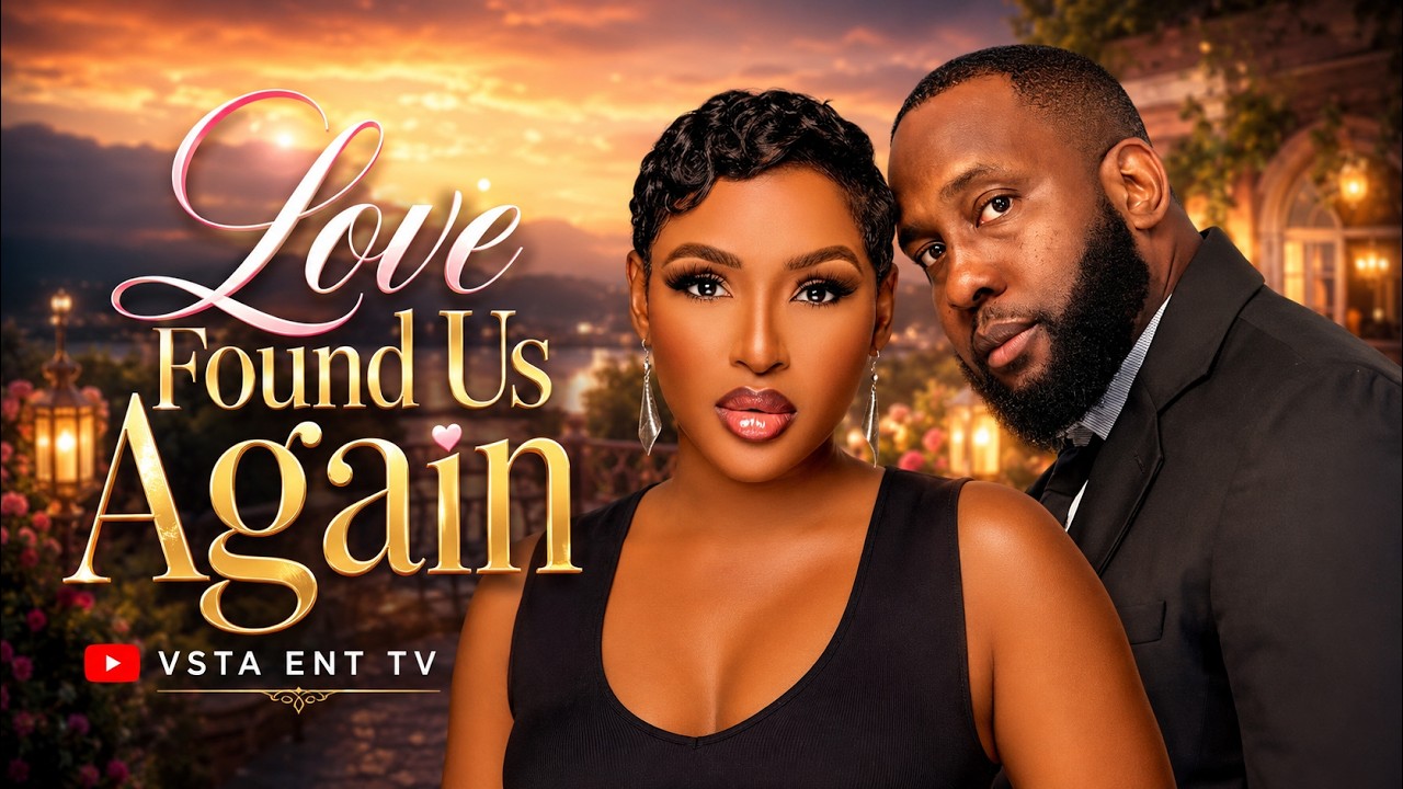 LOVE FOUND US AGAIN - CHINONSO ARUBAYI , RAY EMODI  | LATEST 2026 NIGERIAN MOVIE