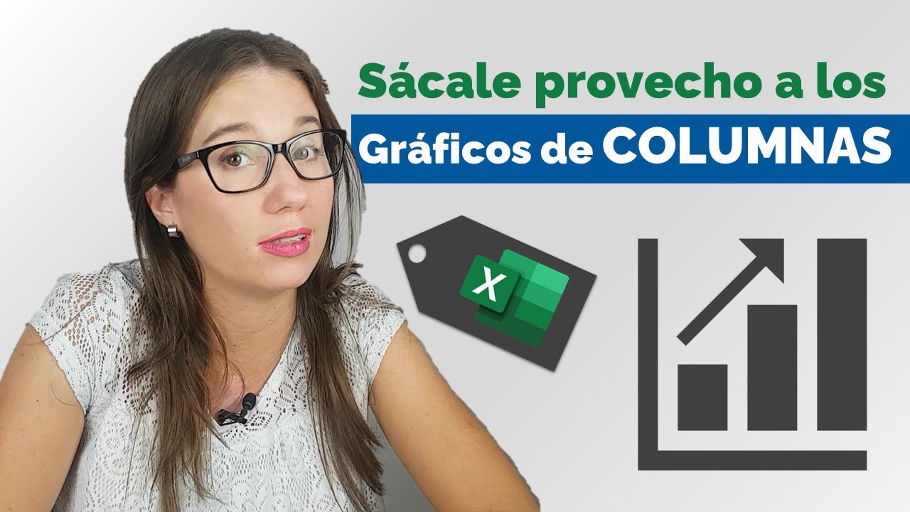 Sácale PROVECHO a los Gráficos de COLUMNAS en EXCEL.