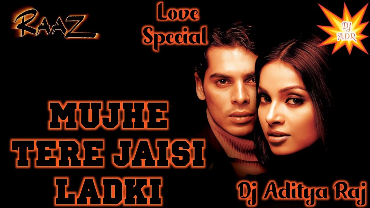 Mujhe Teri Jaisi Ladki Mil Electro Hard Rock Mix Dj Aditya Raj