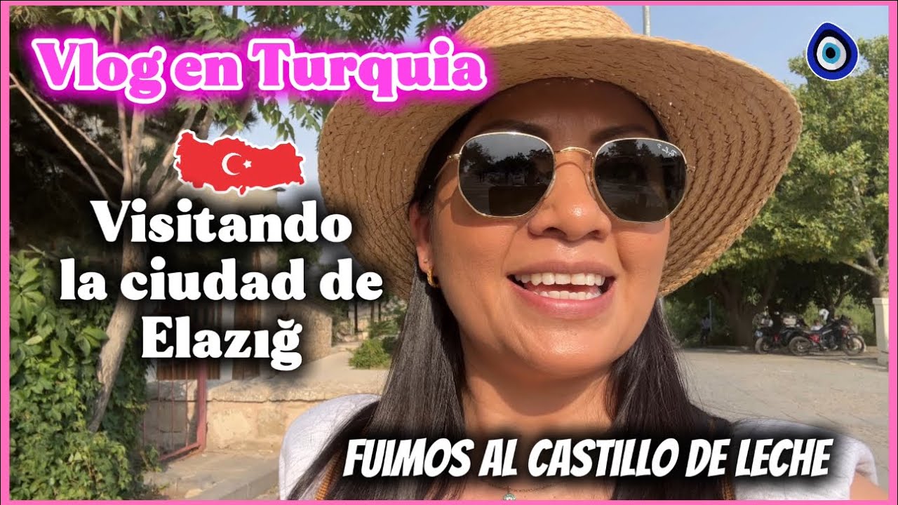 Vlog en Turquia / visitando la ciudad de Elazığ/ fuimos al castillo de leche /Anatolia 🇹🇷