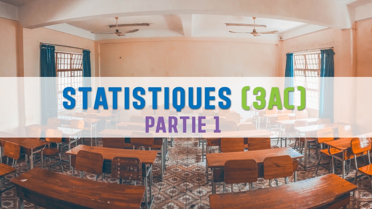 Statistiques (3AC) - Partie 01