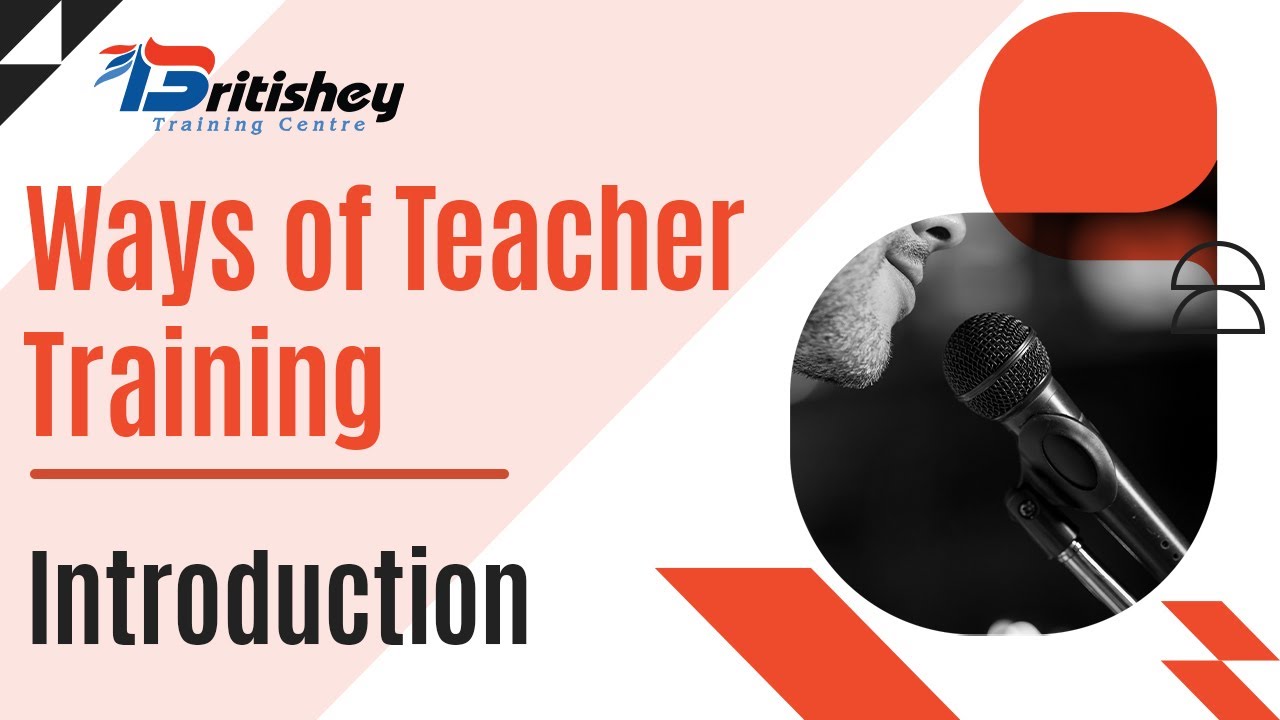 Ways of Teacher Training: Introduction