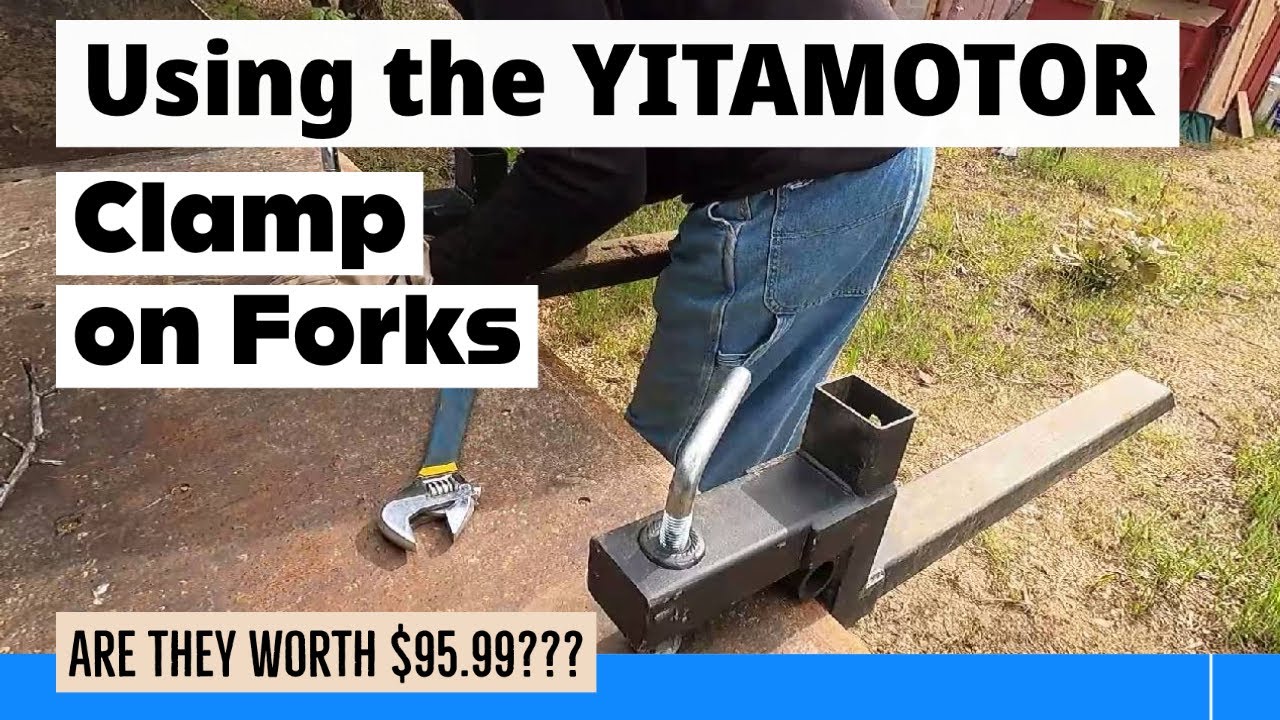 Using the YITAMOTOR 43 inch Clamp On Pallet Forks.