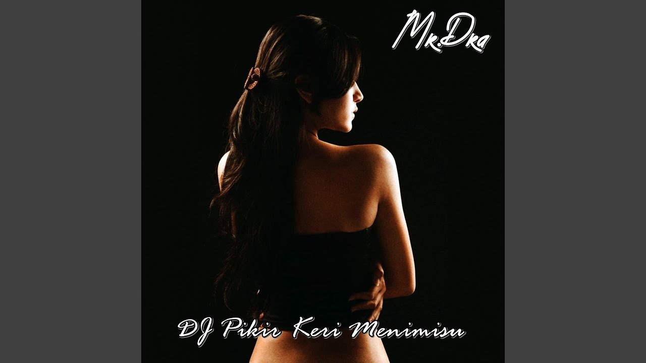 Dj Piker Keri Menimisu