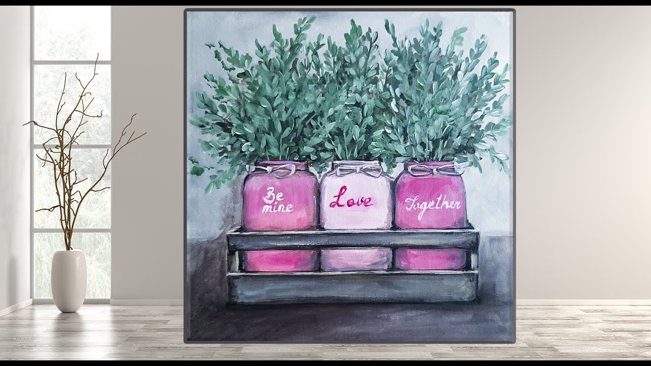 How to paint mason jars/ Acrylic Painting on Canvas / Step by Step /Valentine’s Day /MariArtHome