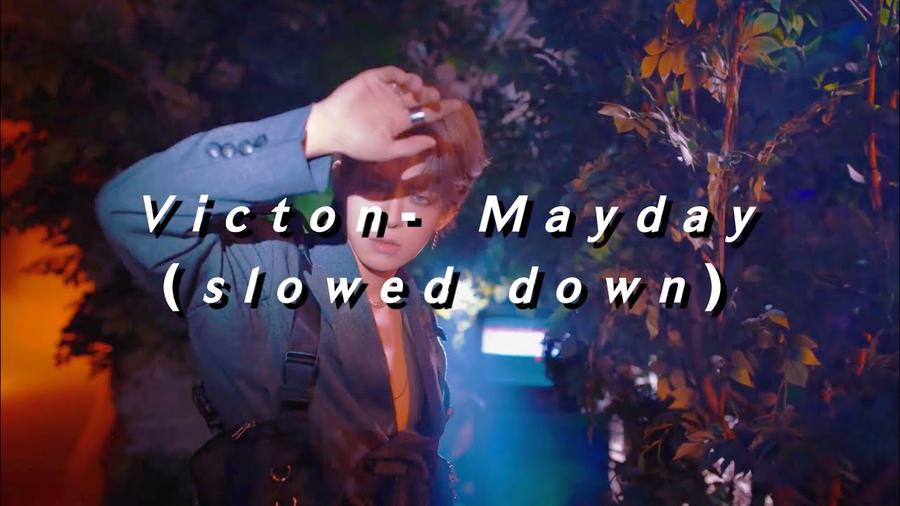 𝙑𝙞𝙘𝙩𝙤𝙣- 𝙈𝙖𝙮𝙙𝙖𝙮 (𝙨𝙡𝙤𝙬𝙚𝙙 𝙙𝙤𝙬𝙣)