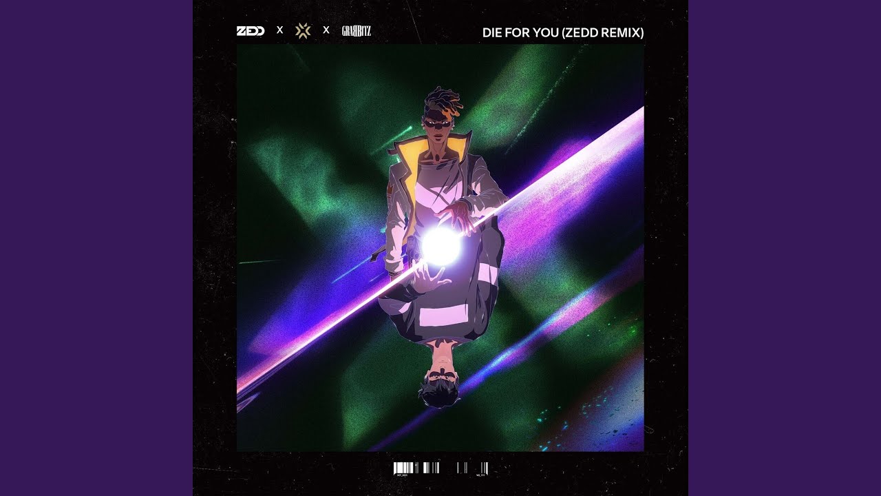 Die For You (Zedd Remix)