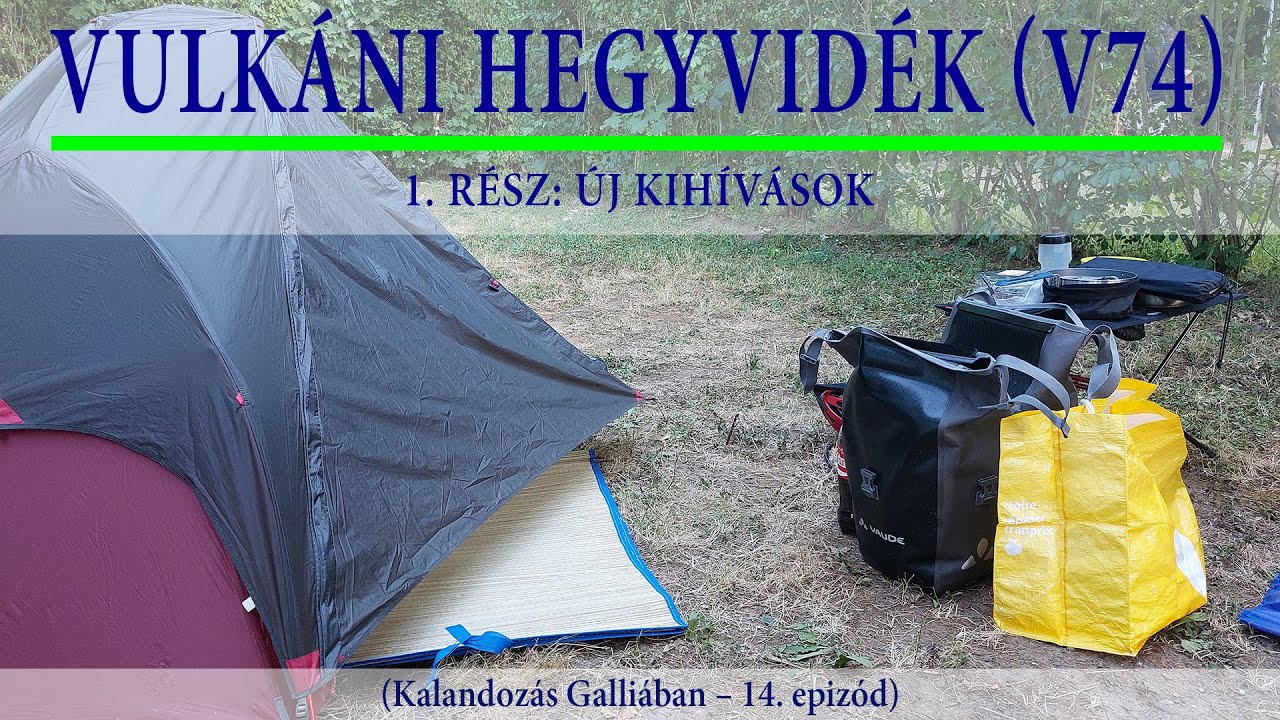 🚴 Vulkáni hegyvidék (V74) 🎥1. rész: Új kihívások⛺