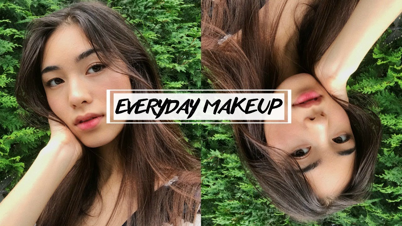♡ Everyday Makeup Routine ♡