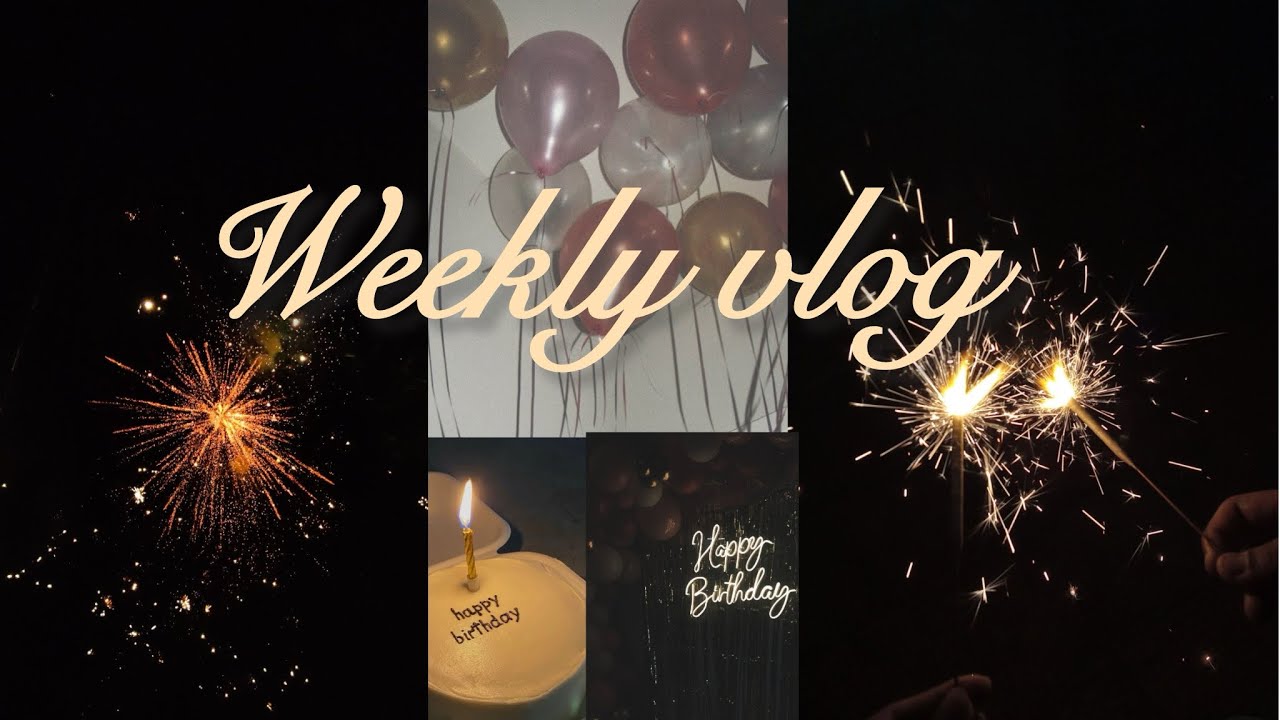 WEEKLY VLOG 🪔 birthday celebrations, shopping faves, and some rants to keep you entertained