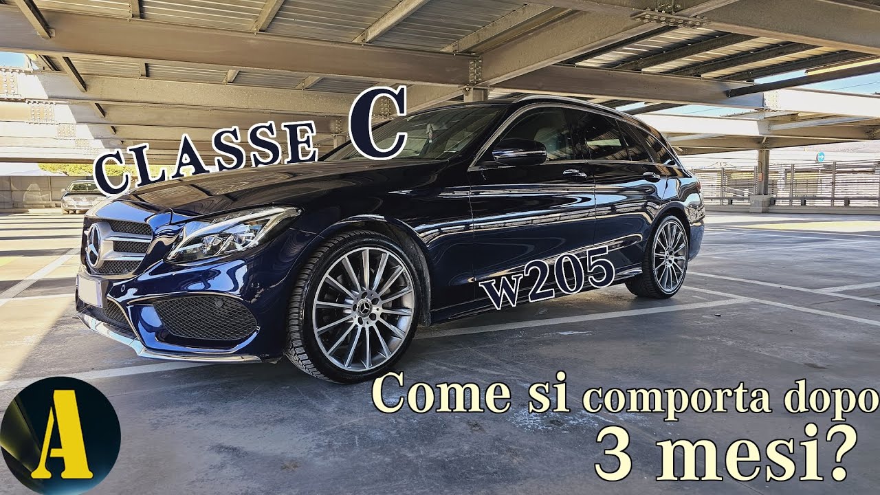 Mercedes Classe C W205 | Come si comporta dopo 3 mesi?