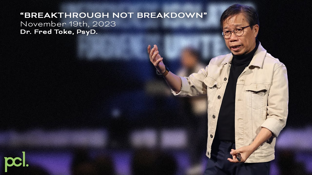Nehemiah | Dr. Fred Toke | Breakthrough Not Breakdown