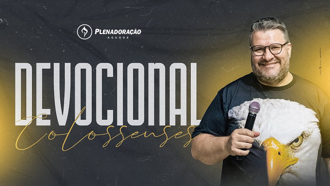 Devocional de Colossenses#17  2:2,3