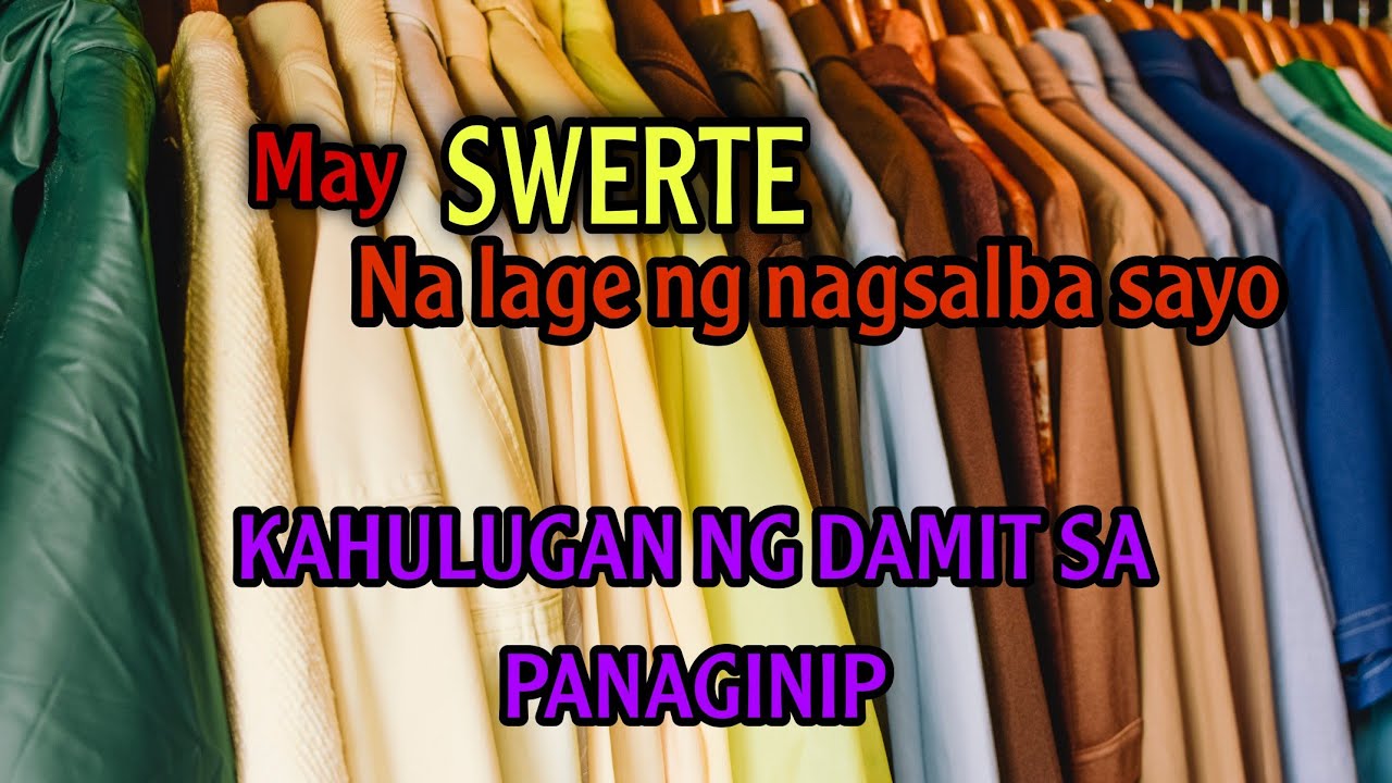 🔴 may swerte na lage nagsalba sayo | kahulugan ng damit sa panaginip
