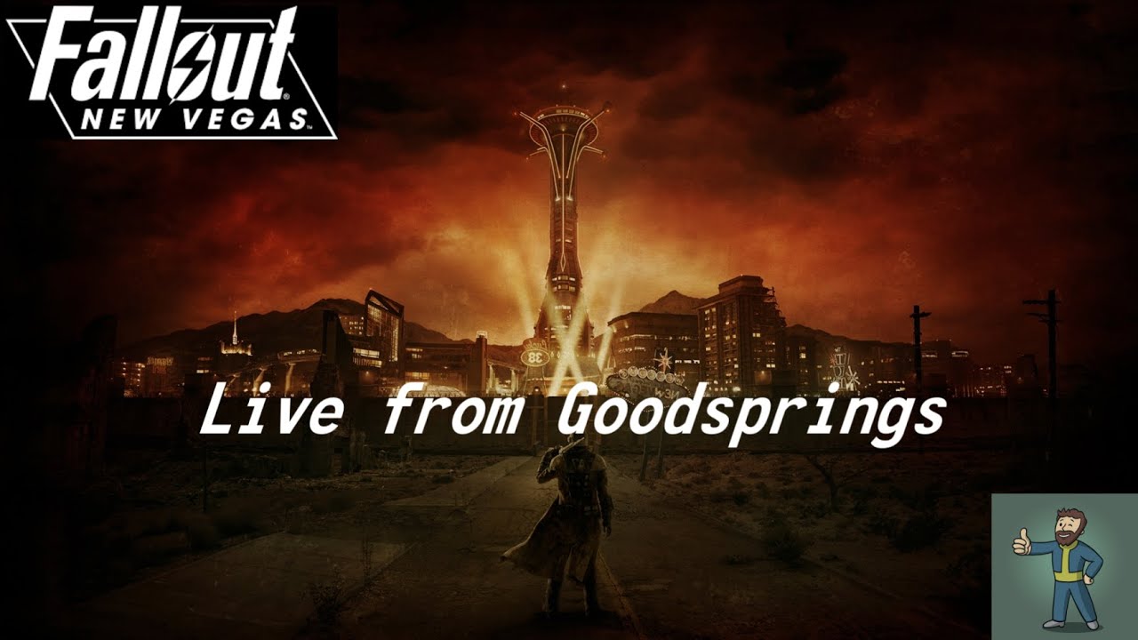 Live from Goodsprings - Fallout New Vegas Livestream Episode 1