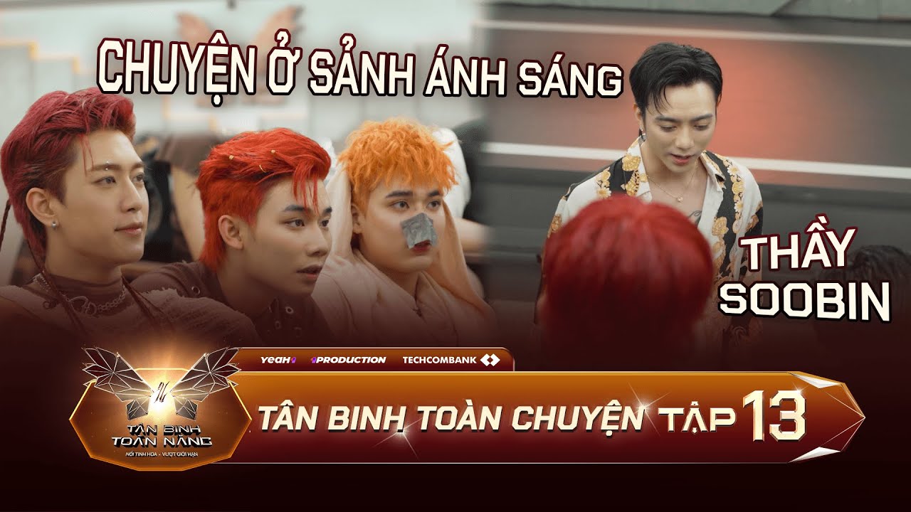Tân Binh Toàn Chuyện | Nhiệt huyết bùng cháy tại sảnh ánh sáng, 3 team sẵn sàng tại sát hạch 7