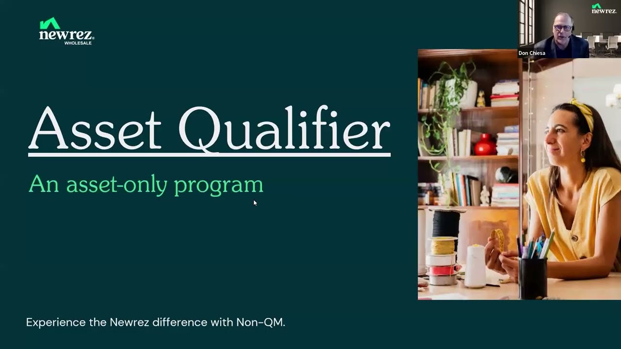 The Best of Non-QM: Asset Qualifier | Newrez Wholesale Webinar