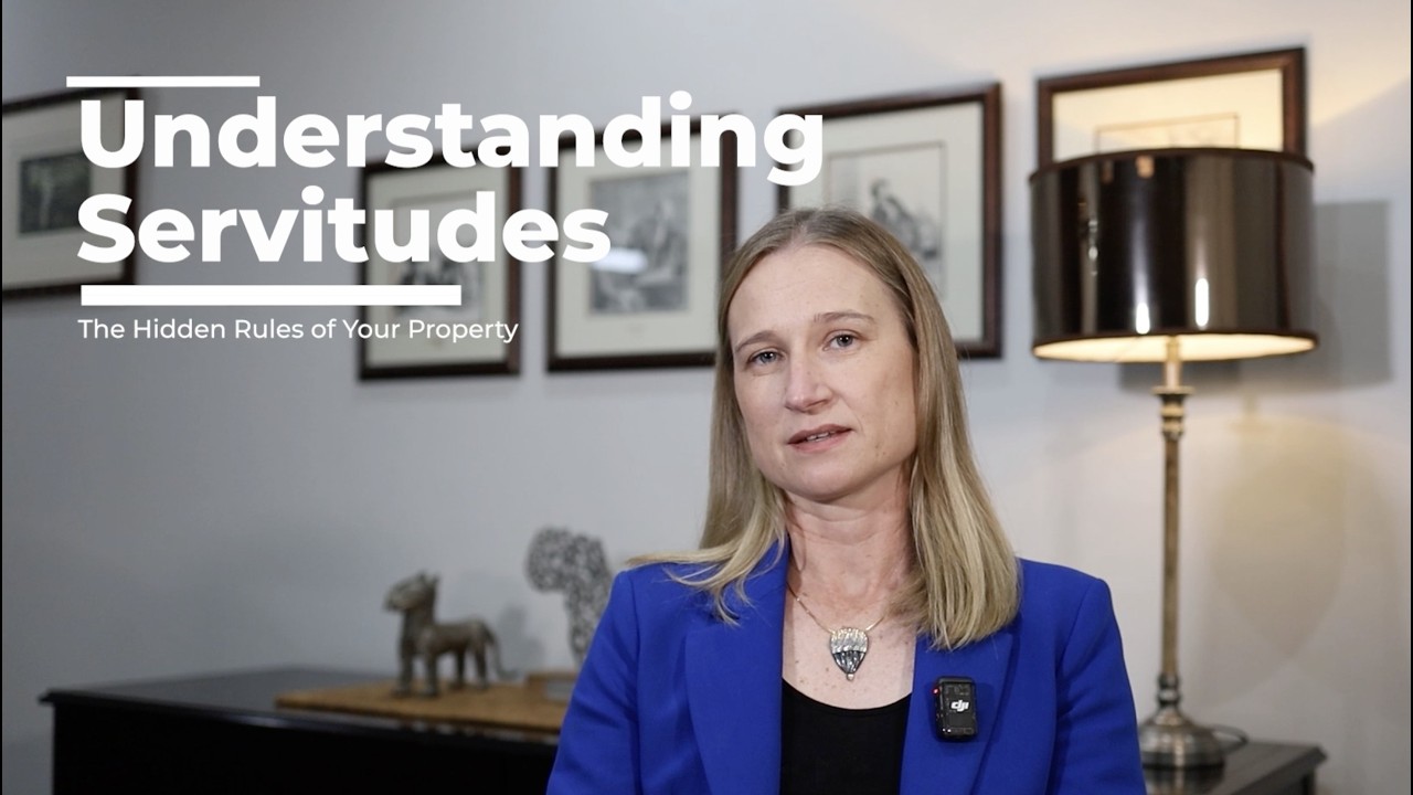 Understanding Servitudes - The hidden rules of your property