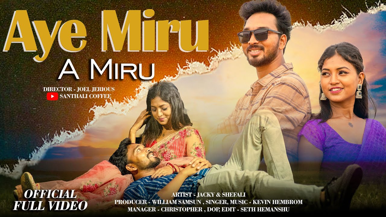 New Santhali Video||A miru a miru|||new santali video 2024||Jacky||Shefali||Kevin Hem|