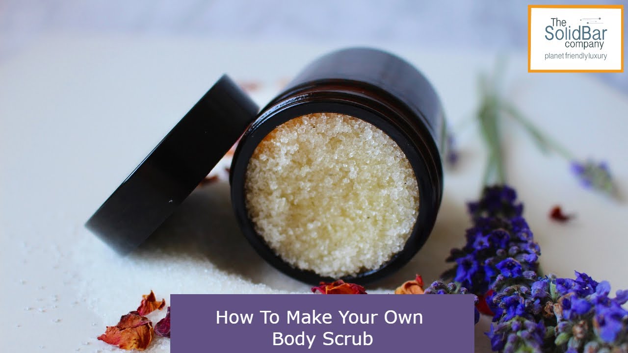 How To Make Your Own Body Scrub!