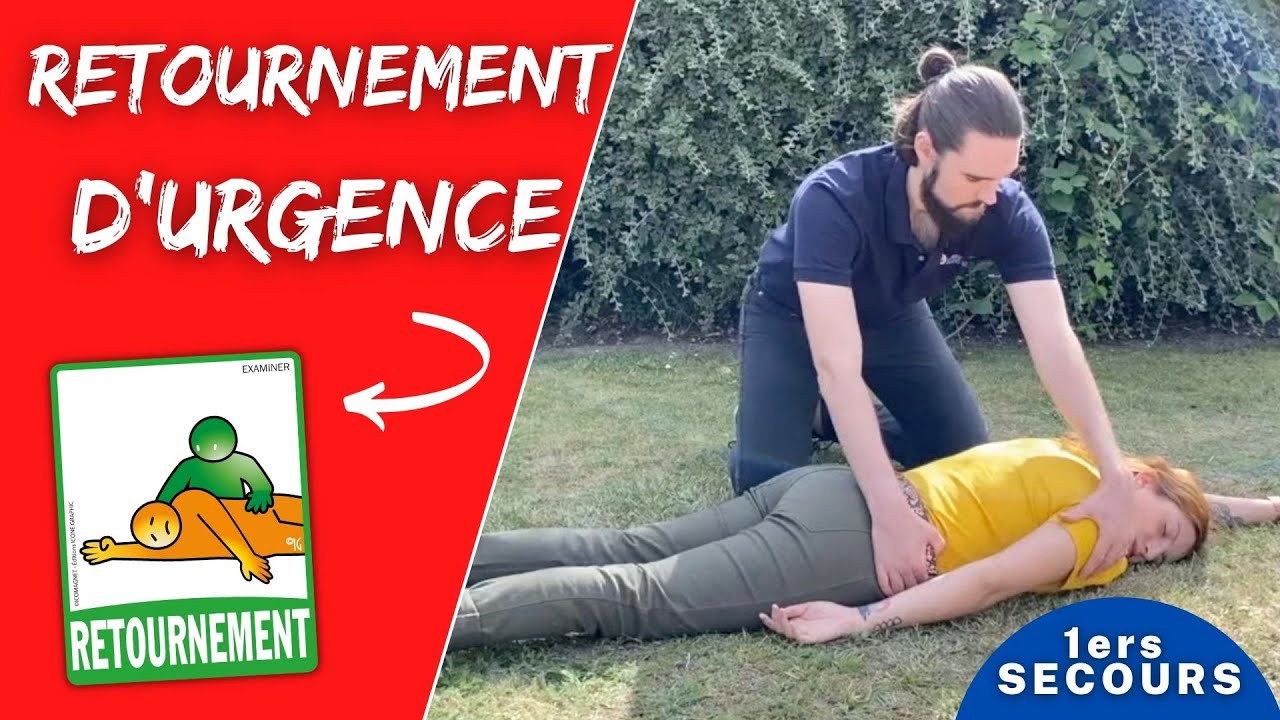 Le RETOURNEMENT D'URGENCE ı Formation premiers secours
