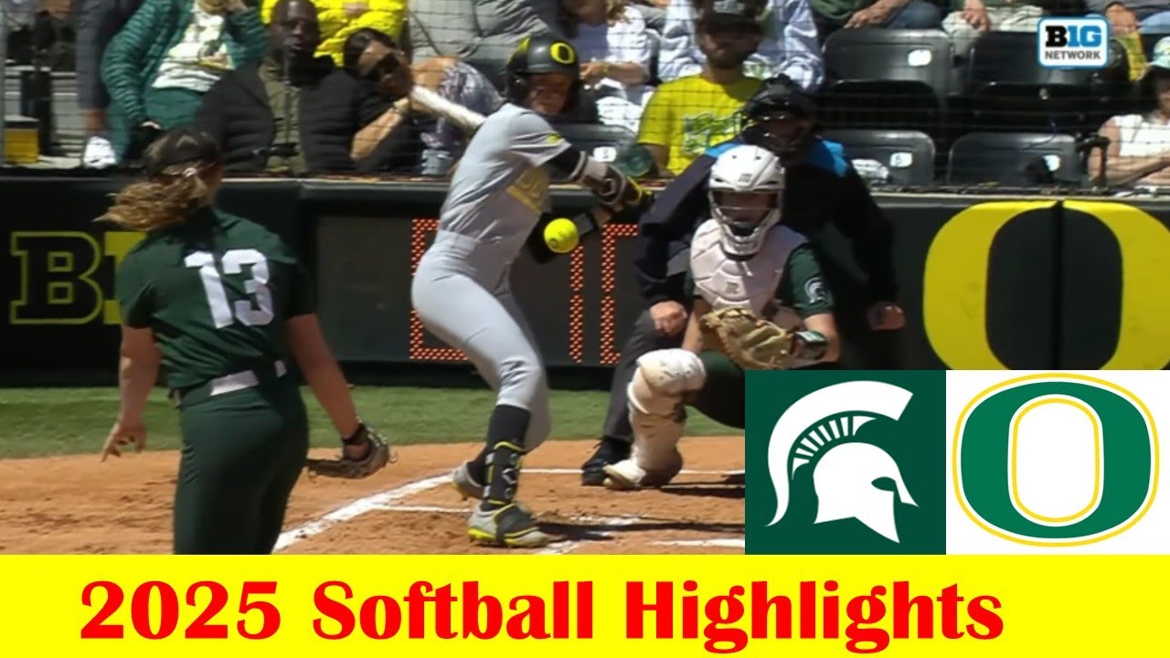 Michigan State vs #3 Oregon Softball Game Highlights 5 4 2025