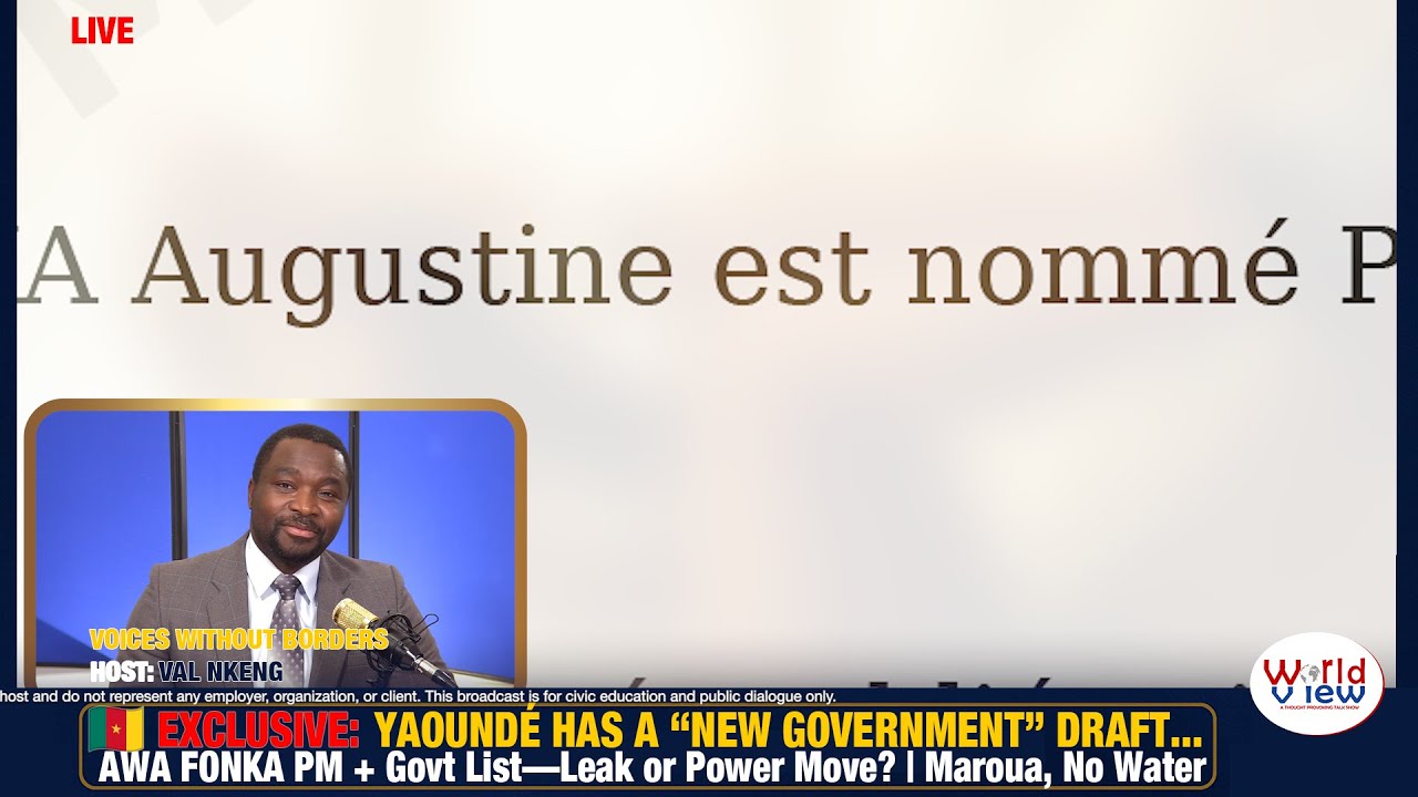 🇨🇲EXCLUSIVE: Yaoundé Has a “New Government” Draft | Govt List—Leak or Power Move? | Maroua, No Water