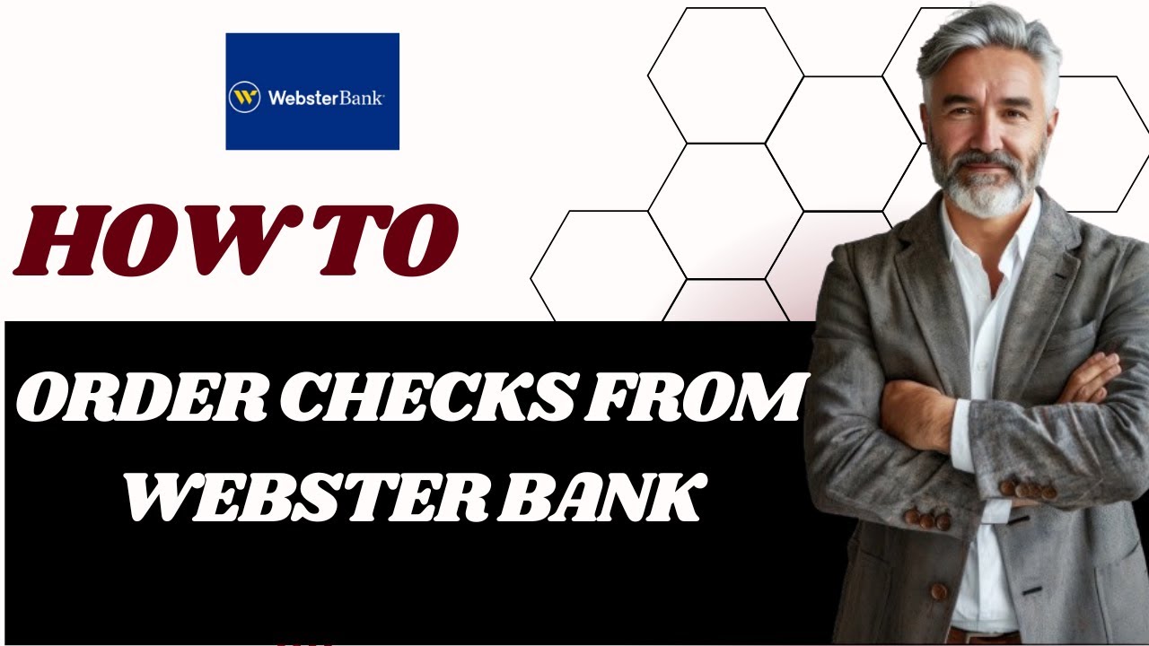 How to order checks from Webster bank I DOUBLE Z