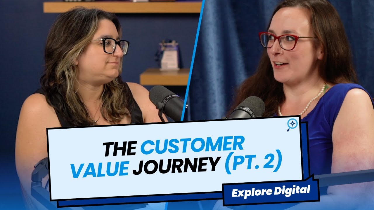 The Customer Value Journey (Part 2)