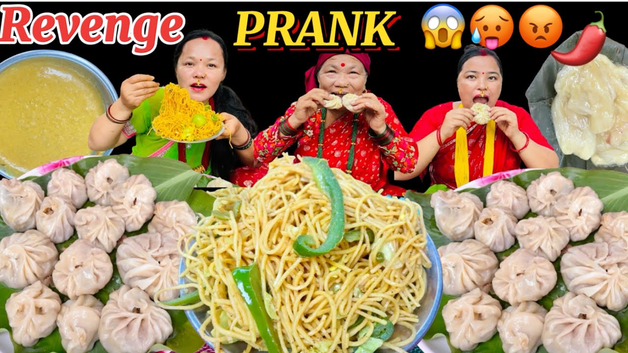 REVENGE PRANK 🔥😱SPICY MO:MO ,CHOWMEIN ||Eating Challenge