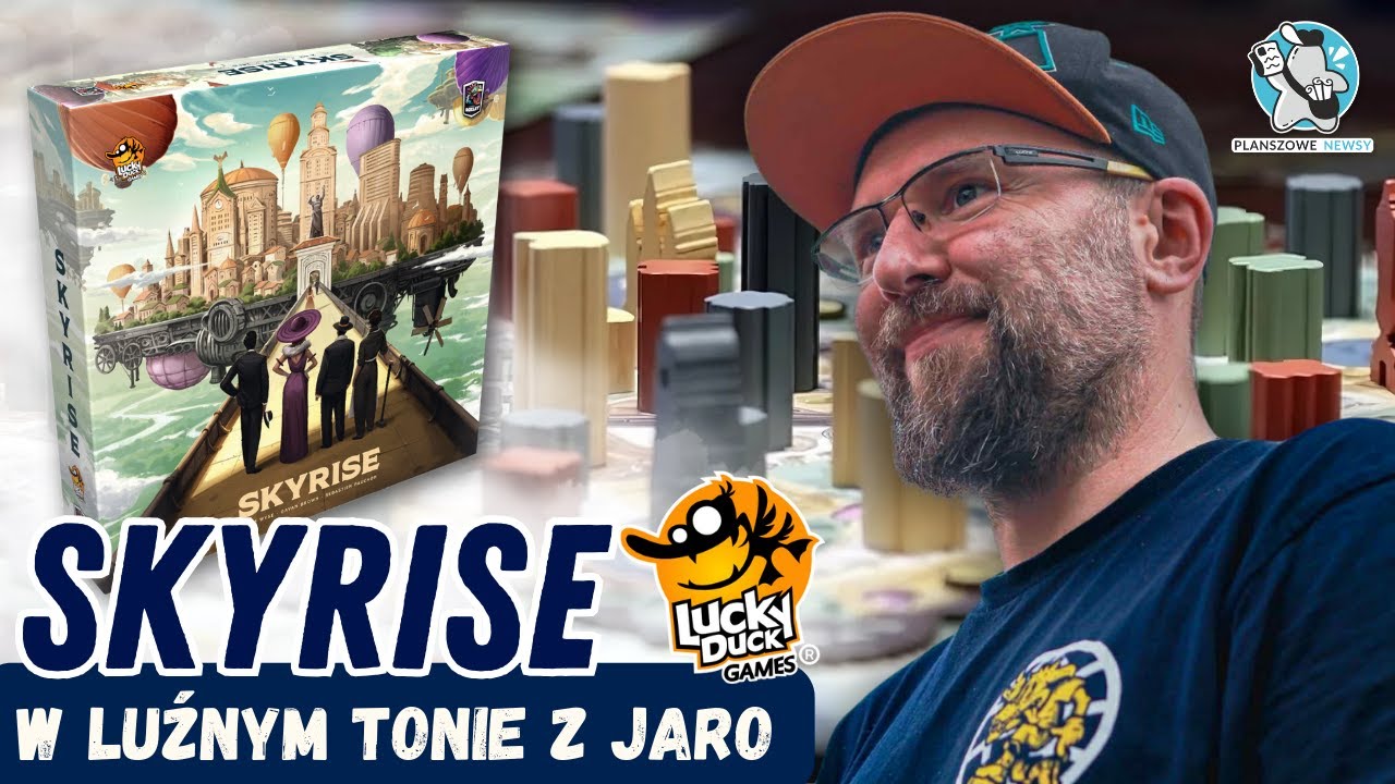Budowa miasta w chmurach? Tak! Skyrise od Lucky Duck Games || Pogląd rozgrywki oraz recenzja.