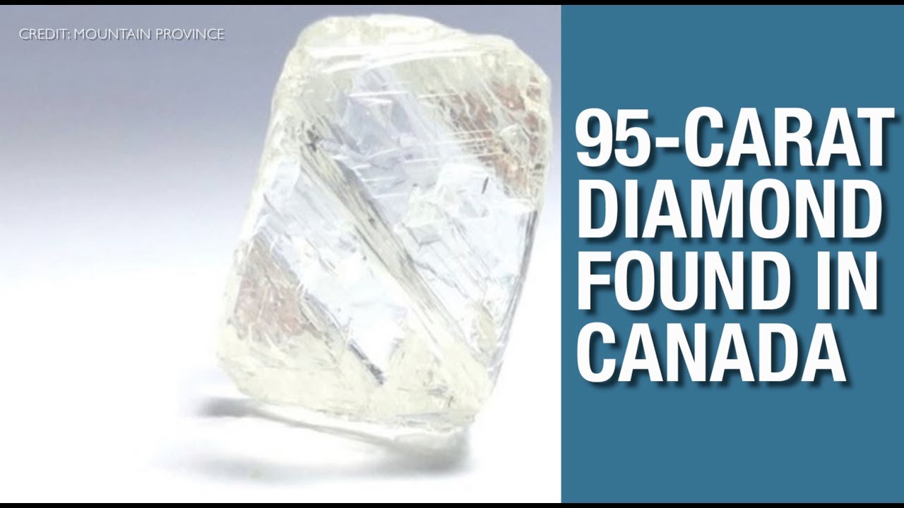 HUGE 95-CARAT DIAMOND FOUND IN CANADA
