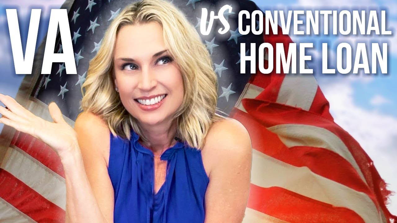 WHICH IS BETTER? VA Loan vs Conventional Loan (COMPLETE COMPARISON)