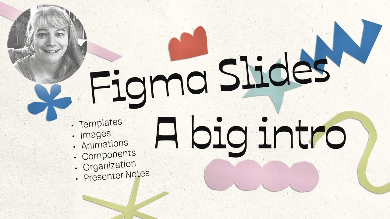 Figma Slides - Importing, Components, Animations, Styles, Page Numbers