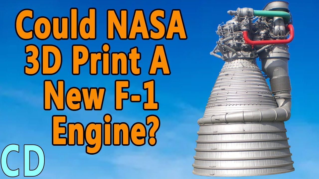 Сможет ли NASA напечатать на 3D-принтере новый ракетный двигатель F-1?