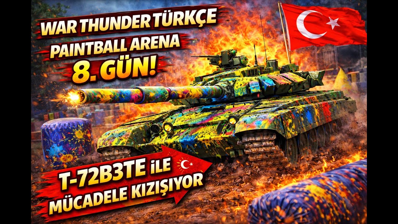 War Thunder Türkçe Paintball Arena 8. Gün | Tank Savaşları