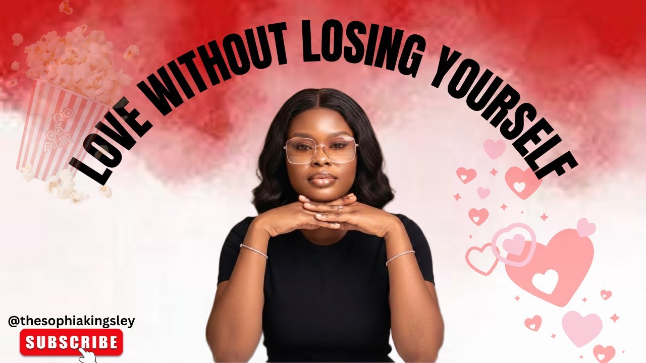 Love Without Losing Yourself | Episode 19 | MNLS | Sophia Kingsley