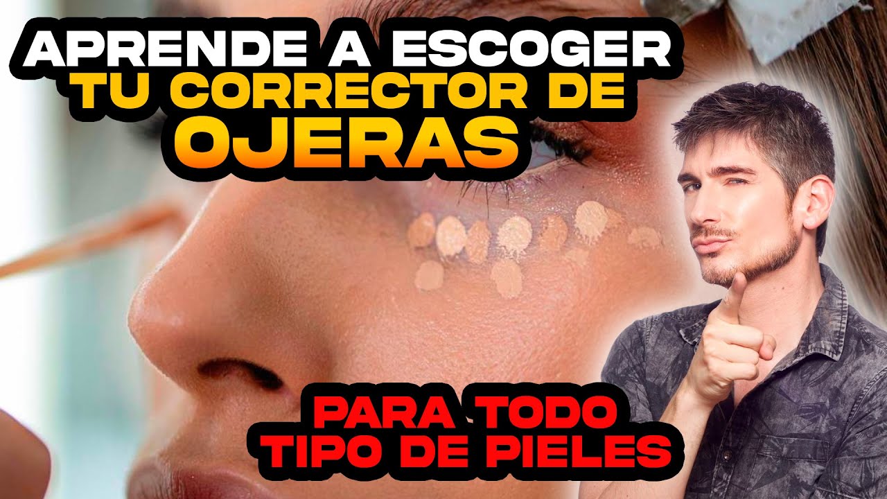 APRENDE A ESCOGER EL CORRECTOR PERFECTO PARA TI / MIS FAVORITOS 2024