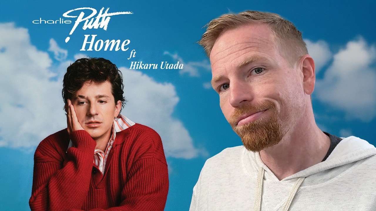 Первое прослушивание: Charlie Puth & Hikaru Utada - Home (Реакция)