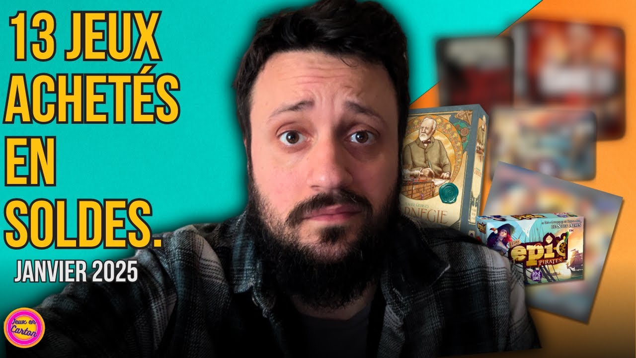 Mes 13 Jeux de Société, achetés en soldes ! - Janvier 2025
