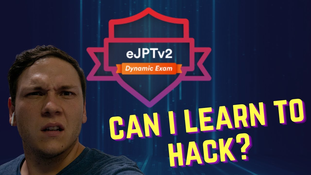 Can I learn to hack? | Journey to eJPTv2