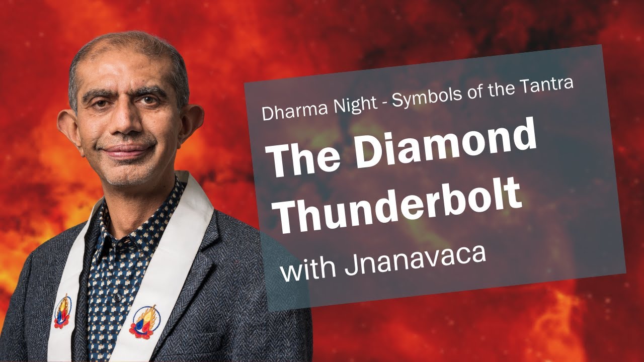 The Diamond Thunderbolt | Jnanavaca | The Symbols of the Tantra