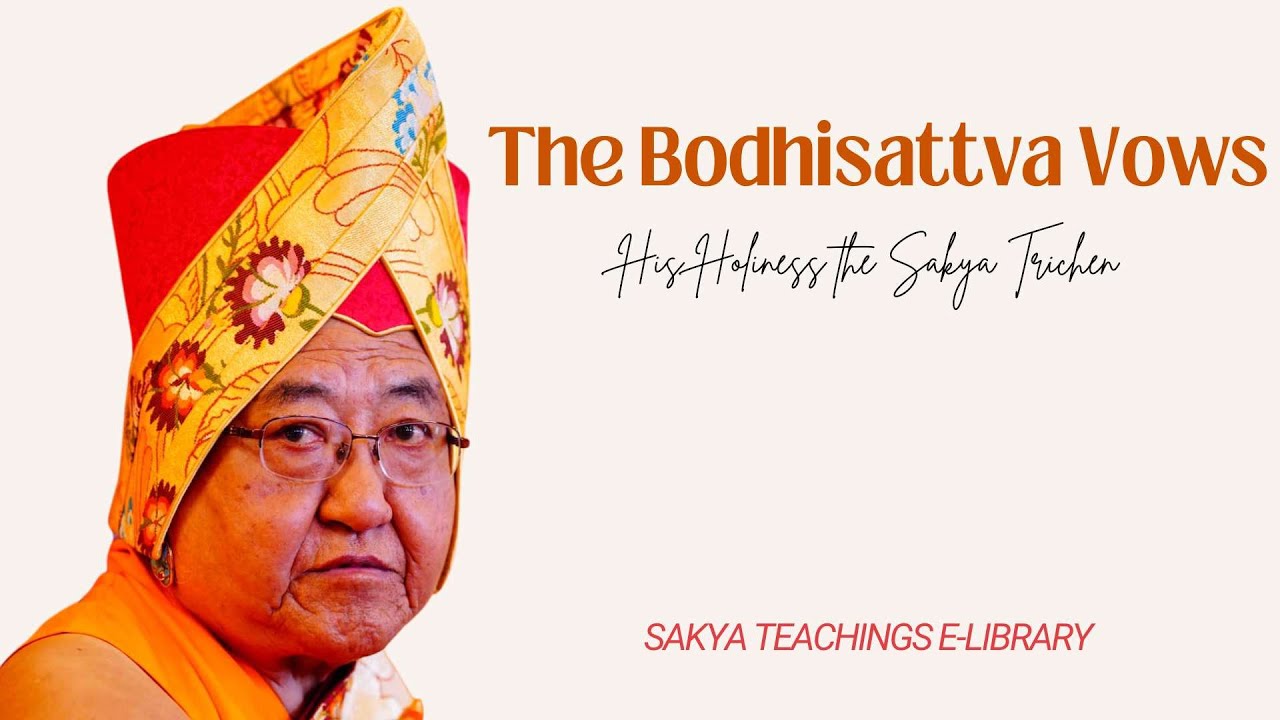 Exclusive Sneak Peek: His Holiness the Sakya Trichen Explains the Bodhisattva Vows