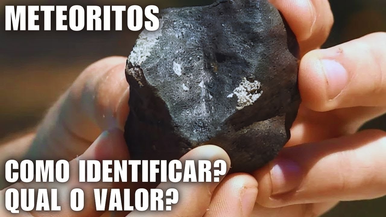 VALE MAIS QUE OURO - ONDE ACHAR METEORITOS