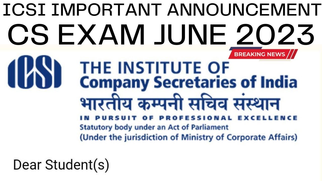 Breaking News | ICSI Exam department Important Announcement | CS Exam June 2023 |For All CS Students