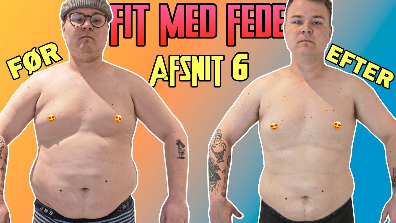 Sidste vejning, Sidste afsnit! Har jeg nået målet? | FIT MED FEDE | Afsnit 6